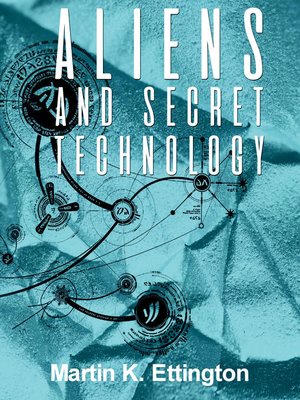 cover image of Aliens & Secret Technology-A Theory of the Hidden Truth